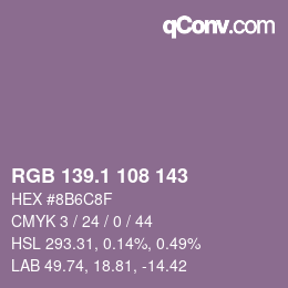 カラーコード: RGB 139.1 108 143 | qconv.com