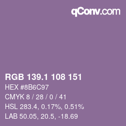カラーコード: RGB 139.1 108 151 | qconv.com