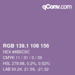 カラーコード: RGB 139.1 108 156 | qconv.com