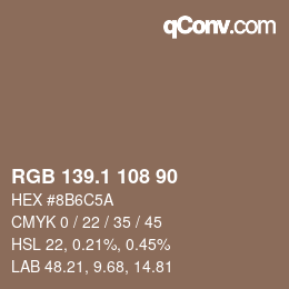 カラーコード: RGB 139.1 108 90 | qconv.com