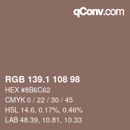カラーコード: RGB 139.1 108 98 | qconv.com