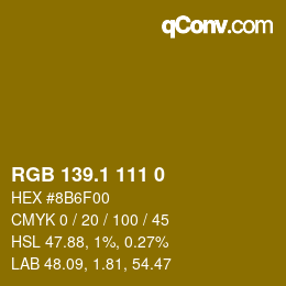 カラーコード: RGB 139.1 111 0 | qconv.com