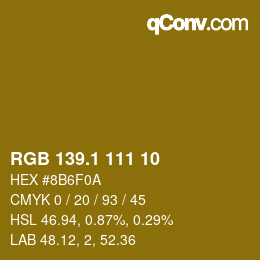 カラーコード: RGB 139.1 111 10 | qconv.com