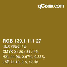 カラーコード: RGB 139.1 111 27 | qconv.com