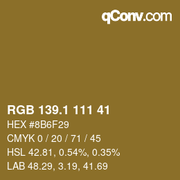カラーコード: RGB 139.1 111 41 | qconv.com
