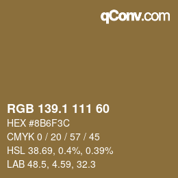 カラーコード: RGB 139.1 111 60 | qconv.com