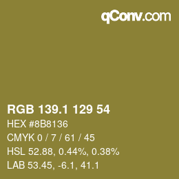 カラーコード: RGB 139.1 129 54 | qconv.com