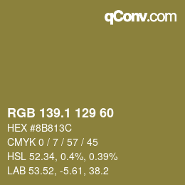 カラーコード: RGB 139.1 129 60 | qconv.com