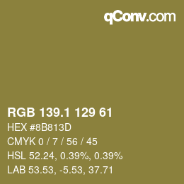 カラーコード: RGB 139.1 129 61 | qconv.com