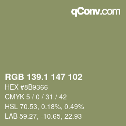 カラーコード: RGB 139.1 147 102 | qconv.com