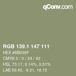カラーコード: RGB 139.1 147 111 | qconv.com