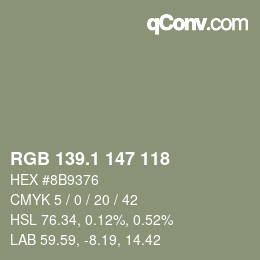 カラーコード: RGB 139.1 147 118 | qconv.com