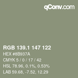 カラーコード: RGB 139.1 147 122 | qconv.com