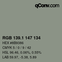 カラーコード: RGB 139.1 147 134 | qconv.com