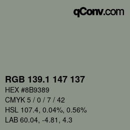 カラーコード: RGB 139.1 147 137 | qconv.com