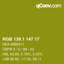 カラーコード: RGB 139.1 147 17 | qconv.com
