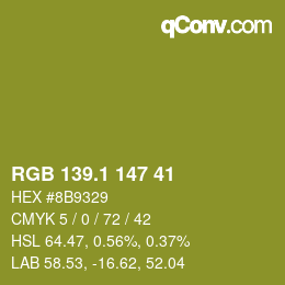 カラーコード: RGB 139.1 147 41 | qconv.com