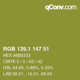 カラーコード: RGB 139.1 147 51 | qconv.com