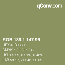 カラーコード: RGB 139.1 147 96 | qconv.com
