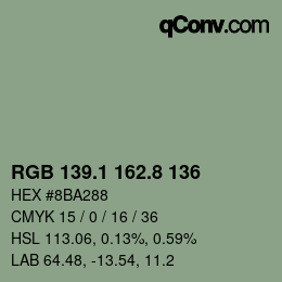 カラーコード: RGB 139.1 162.8 136 | qconv.com