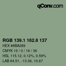 カラーコード: RGB 139.1 162.8 137 | qconv.com