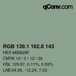 カラーコード: RGB 139.1 162.8 143 | qconv.com