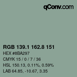 カラーコード: RGB 139.1 162.8 151 | qconv.com