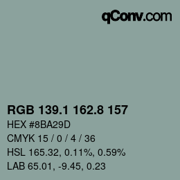 カラーコード: RGB 139.1 162.8 157 | qconv.com