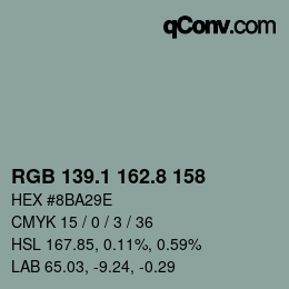カラーコード: RGB 139.1 162.8 158 | qconv.com