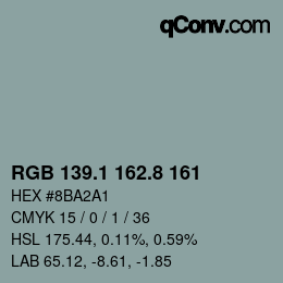 カラーコード: RGB 139.1 162.8 161 | qconv.com