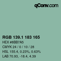 カラーコード: RGB 139.1 183 165 | qconv.com