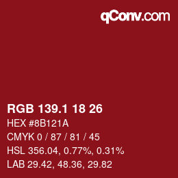 カラーコード: RGB 139.1 18 26 | qconv.com