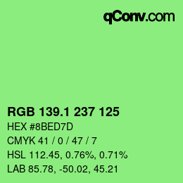 Color code: RGB 139.1 237 125 | qconv.com