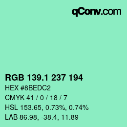 カラーコード: RGB 139.1 237 194 | qconv.com