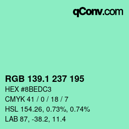 カラーコード: RGB 139.1 237 195 | qconv.com