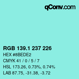 Color code: RGB 139.1 237 226 | qconv.com