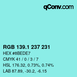 Color code: RGB 139.1 237 231 | qconv.com