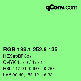カラーコード: RGB 139.1 252.8 135 | qconv.com