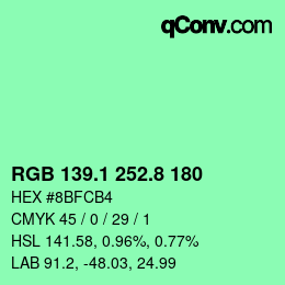 カラーコード: RGB 139.1 252.8 180 | qconv.com