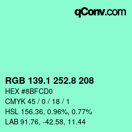 カラーコード: RGB 139.1 252.8 208 | qconv.com