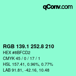 カラーコード: RGB 139.1 252.8 210 | qconv.com