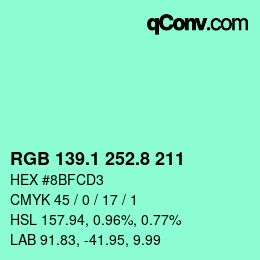 カラーコード: RGB 139.1 252.8 211 | qconv.com