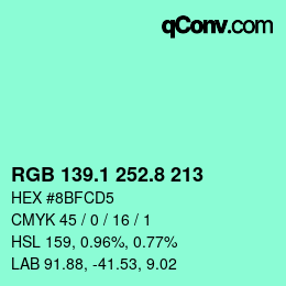 カラーコード: RGB 139.1 252.8 213 | qconv.com