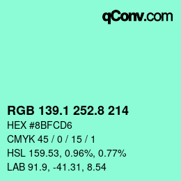 カラーコード: RGB 139.1 252.8 214 | qconv.com