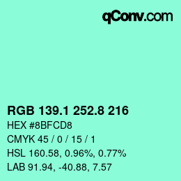 カラーコード: RGB 139.1 252.8 216 | qconv.com