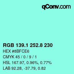 Color code: RGB 139.1 252.8 230 | qconv.com