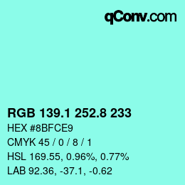 カラーコード: RGB 139.1 252.8 233 | qconv.com