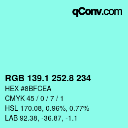 カラーコード: RGB 139.1 252.8 234 | qconv.com