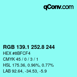 Color code: RGB 139.1 252.8 244 | qconv.com
