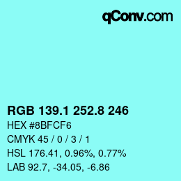 カラーコード: RGB 139.1 252.8 246 | qconv.com